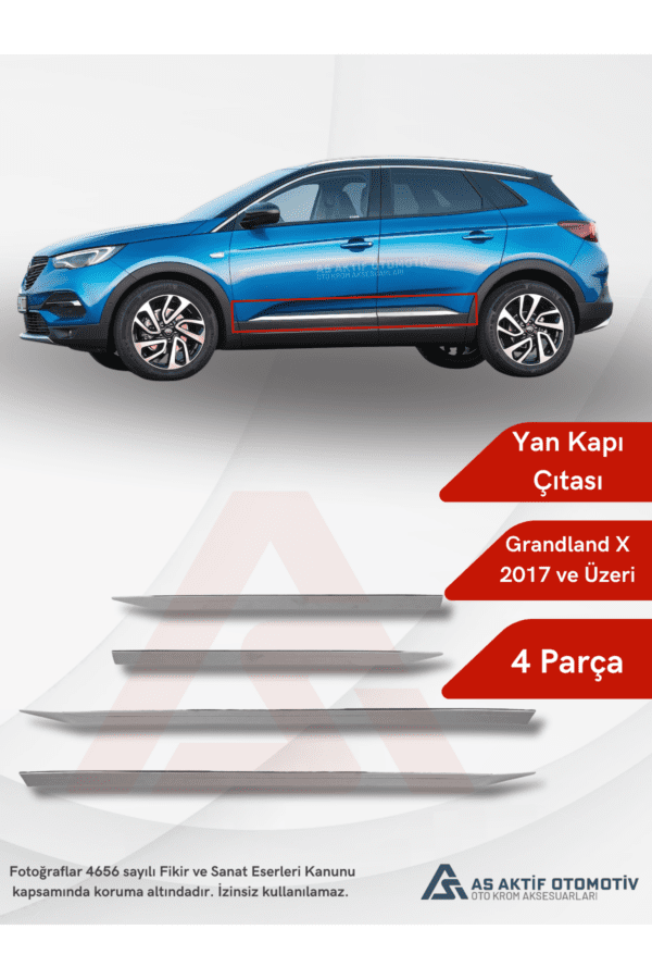 Opel Grandland X SUV Yan Kapı Çıtası 4 Parça 2017 ve Üzeri Krom Paslanmaz Çelik