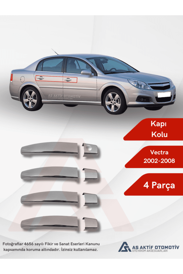 Opel Vectra C SW/SD Kapı Kolu 4 Parça 2002-2008 Krom Paslanmaz Çelik