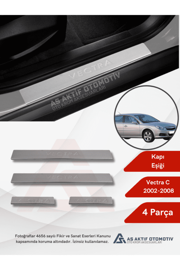 Opel Vectra C SW/SD Kapı Eşiği 4 Parça 2002-2008 Krom Paslanmaz Çelik