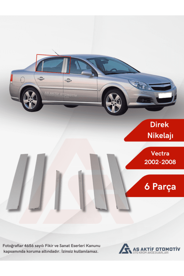 Opel Vectra C SW/SD Direk Nikelajı 6 Parça 2002-2008 Krom Paslanmaz Çelik