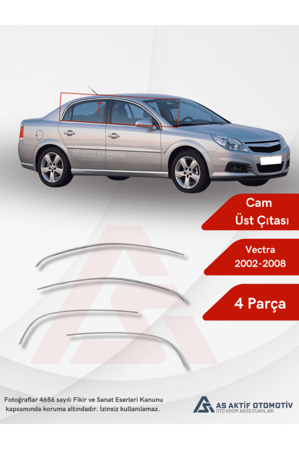 Opel Vectra C SW/SD Cam Üstü Çıtası 4 Parça 2002-2008 Krom Paslanmaz Çelik