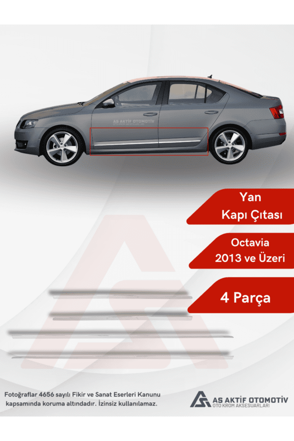 Skoda  Octavia 3 (A7) SD Yan Kapı Çıtası 4 Parça 2013 ve Üzeri Krom Paslanmaz Çelik