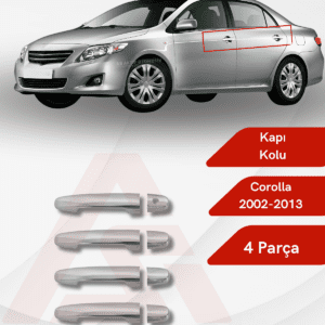 Toyota Corolla HB 5D/SD Kapı Kolu 4 Parça 2002-2013 Krom Paslanmaz Çelik