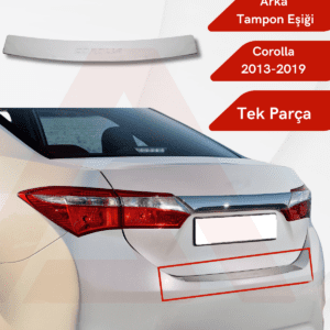 Toyota Corolla SD Arka Tampon Eşiği 2013 ve Üzeri Krom Paslanmaz Çelik