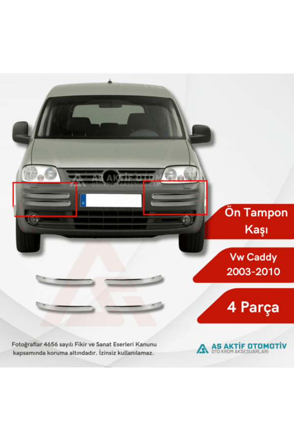 Volkswagen Caddy Mini Van Ön Tampon Kaşı 4 Parça 2003-2010 Krom Paslanmaz Çelik