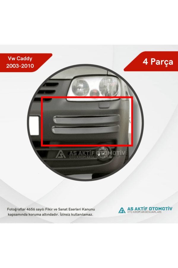 Volkswagen Caddy Mini Van Ön Tampon Kaşı 4 Parça 2003-2010 Krom Paslanmaz Çelik