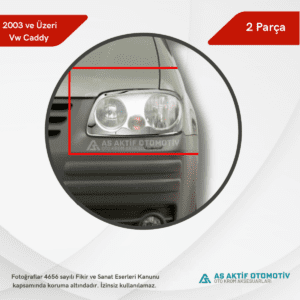 Volkswagen Caddy Mini Van Far Çerçevesi 2 Parça 2003-2010 Krom Paslanmaz Çelik