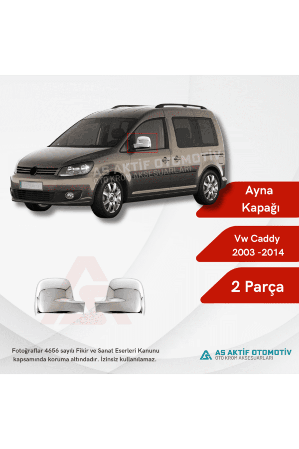 Volkswagen Caddy Mini Van Ayna Kapağı 2 Parça 2003-2014 Krom Paslanmaz Çelik