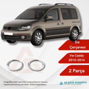 Volkswagen Caddy Mini Van Sis Çerçevesi 2 Parça 2010-2014 Krom Paslanmaz Çelik