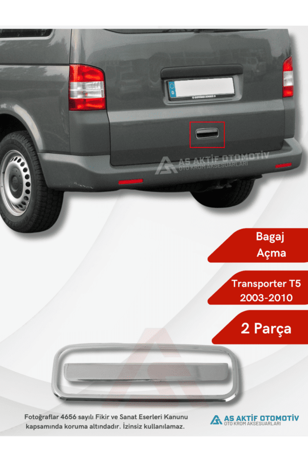 Volkswagen Transporter T5 Van Bagaj Açma 2 Parça 2003-2010 Krom Paslanmaz Çelik