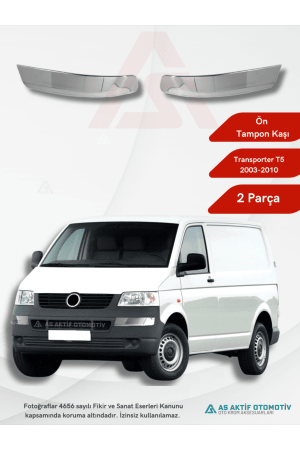 Volkswagen Transporter T5 Van Ön Tampon Kaşı 2 Parça 2003-2010 Krom Paslanmaz Çelik