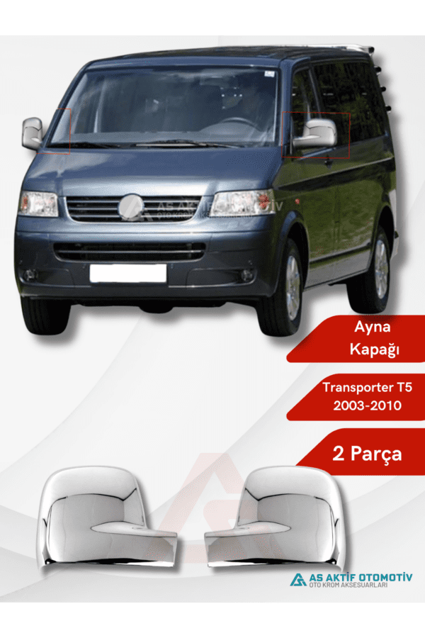 Volkswagen Transporter T5 Van Ayna Kapağı 2 Parça 2003-2010 Krom Paslanmaz Çelik